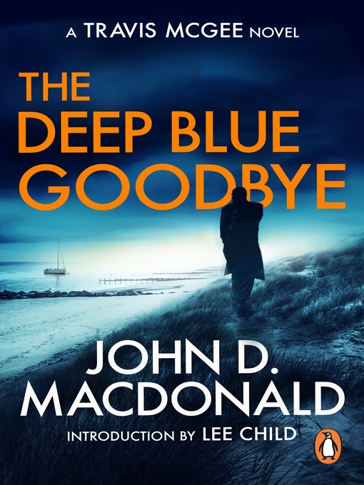 Title details for The Deep Blue Goodbye by John D MacDonald - Wait list